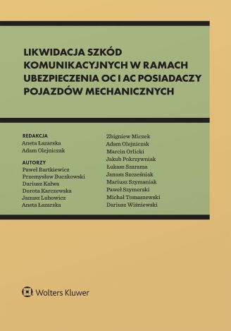 Likwidacja szkód komunikacyjnych w ramach ubezpieczenia OC i AC posiadaczy pojazdów mechanicznych