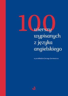 100 wierszy wypisanych z języka angielskiego