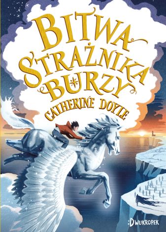 Strażnik Burzy Tom 3 Bitwa Strażnika Burzy