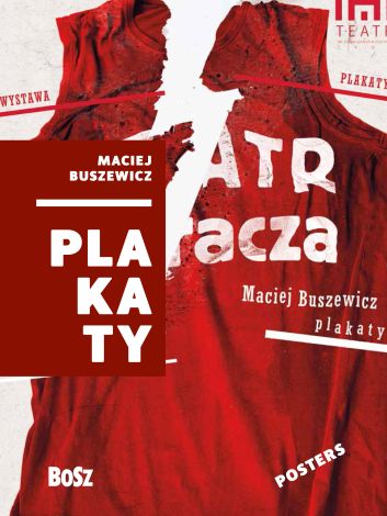 Buszewicz. Plakaty / Posters