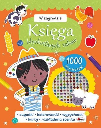 Księga błyskotliwych zabaw W zagrodzie