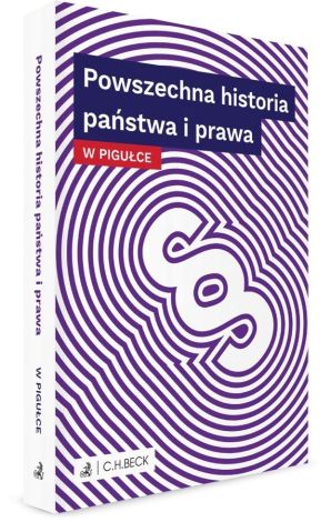 Powszechna historia państwa i prawa w pigułce