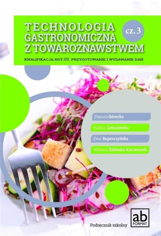 Technologia gastronomiczna z towaroznastwem cz.3