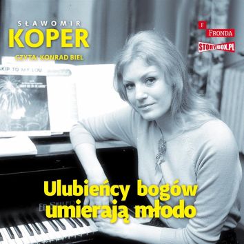 Ulubieńcy bogów umierają młodo audiobook