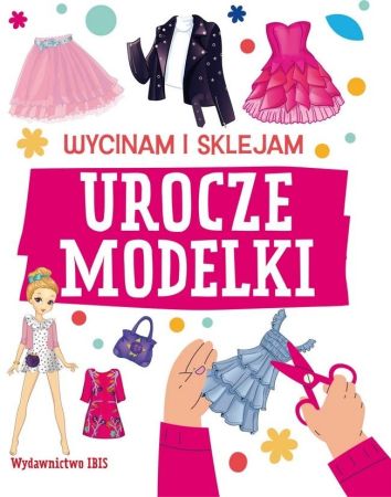 Wycinam i sklejam. Urocze modelki