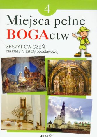 Religia. Miejsca pełne BOGActw. Zeszyt ćwiczeń dla klasy 4 szkoły podstawowej