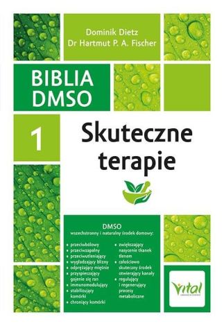 Biblia DMSO Tom 1 Skuteczne terapie