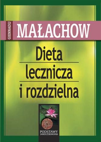 Dieta lecznicza i rozdzielna (dodruk 2021)