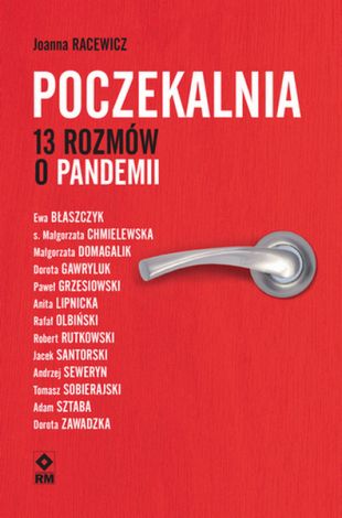 Poczekalnia. 13 rozmów o pandemii