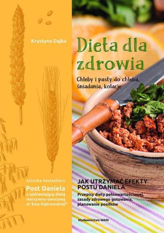 Dieta dla zdrowia Chleby i pasty do chleba śniadania, kolacje