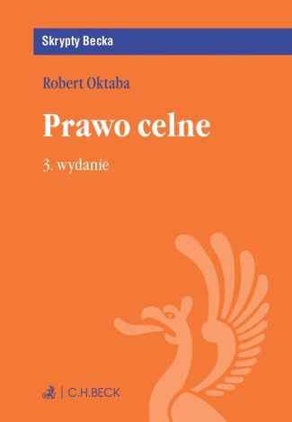 Prawo celne (wyd. 3/2022)