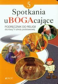 Religia. Spotkania ubogacające. Podręcznik dla klasy 5 szkoły podstawowej