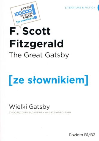 The Great Gatsby / Wielki Gatsby z podręcznym słownikiem angielsko-polskim (dodruk 2020)