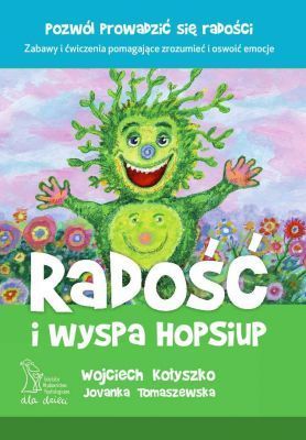 Radość i wyspa Hop-Siup (wyd. 2020)