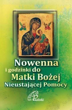 Nowenna i godzinki Matki Bożej Nieustającej Pomocy