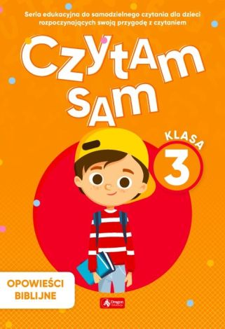 Czytam sam, klasa 3 zeszyt 2 Opowieści bibilijne