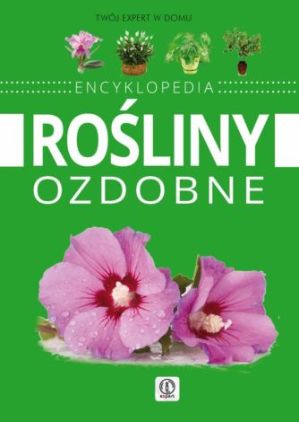 Expert. Rośliny ozdobne - 3