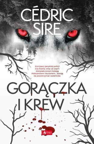 Gorączka i krew. Cedric Sire