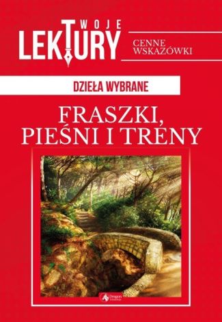 Lektury. Fraszki, pieśni, treny