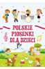 Polskie piosenki dla dzieci