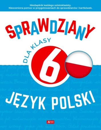 Sprawdziany dla klasy 6. Język Polski