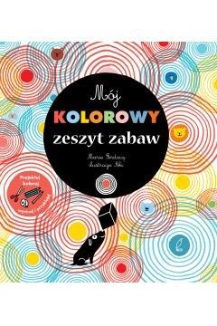 Mój kolorowy zeszyt zabaw