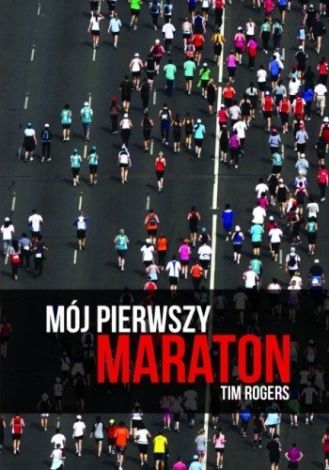 Mój pierwszy maraton