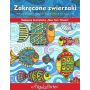 Zakręcone zwierzaki. Skuteczny trening koncentracji - 2