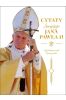 Cytaty św. Jana Pawła II