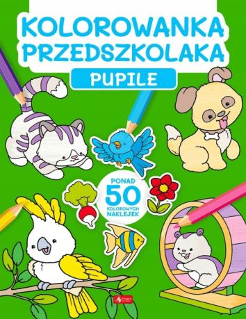 Kolorowanka przedszkolaka. Pupile